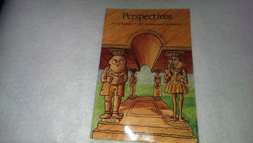 Stock image for Perspectives: An Anthology of 1001 Architectural Quotations for sale by WorldofBooks