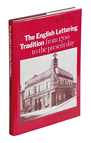 Beispielbild fr English Lettering Tradition from 1700 to the Present Day zum Verkauf von HALCYON BOOKS