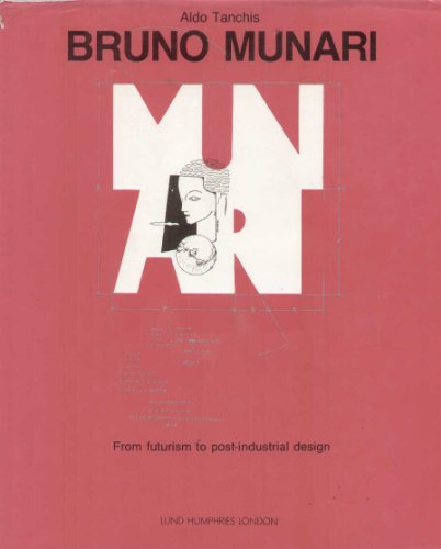 9780853315155: Bruno Munari: From Futurism to Post-industrial Design