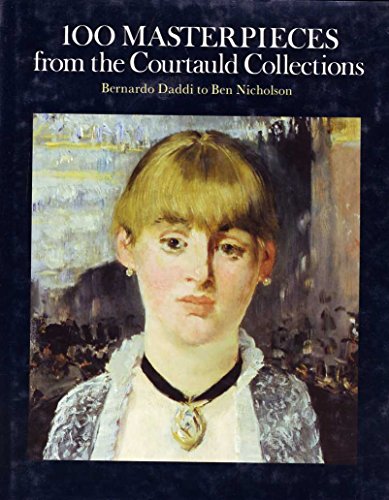 Beispielbild fr 100 Masterpieces: Bernardo Daddi to Ben Nicholson: European Paintings and Drawings from the 14th to the 20th Century zum Verkauf von ThriftBooks-Atlanta