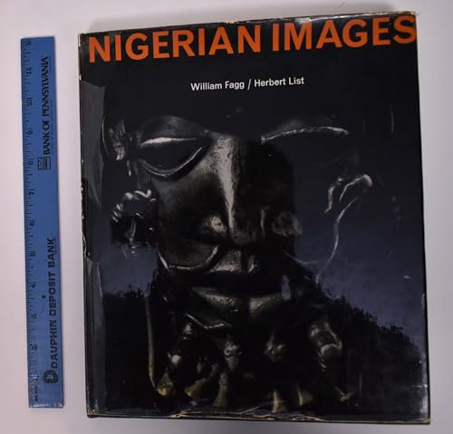 Nigerian Images (9780853315667) by Fagg, William; List, Herbert