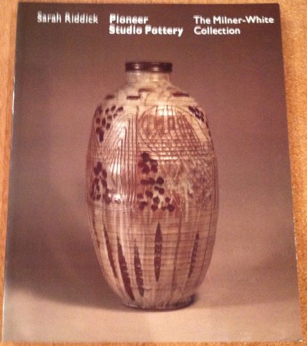 Pioneer Studio Pottery, The Milner-White Collection