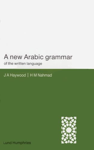 9780853315858: A New Arabic Grammar of the Written Language