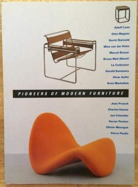 Imagen de archivo de Pioneers of Modern Furniture: An Exhibition at Fischer Fine Art, London, 24 April-31 May 1991 a la venta por medimops