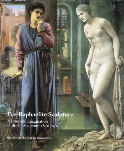 Beispielbild fr Pre-Raphaelite Sculpture: Nature and Imagination in British Sculpture, 1848-1914 (British Sculptors & Sculpture) zum Verkauf von WorldofBooks