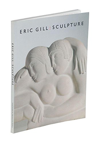 Stock image for Eric Gill: Sculpture for sale by WorldofBooks