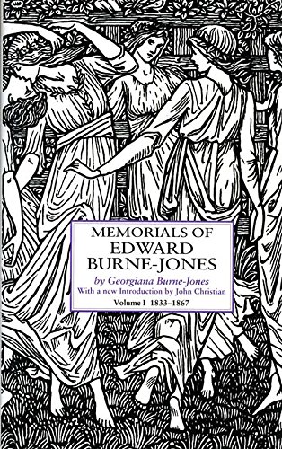 Memorials of Edward Burne-Jones. volume 1 (1833-1867)