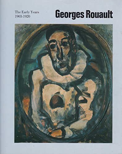 Beispielbild fr Georges Rouault: The Early Years 1903-20 zum Verkauf von WorldofBooks