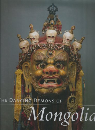 The Dancing Demons of Mongolia (9780853317982) by Jan Fontein