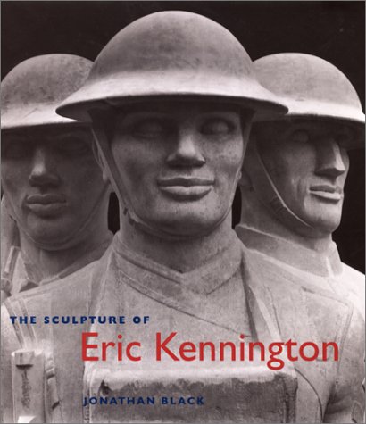 Beispielbild fr The Sculpture of Eric Kennington zum Verkauf von Gold Country Books