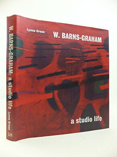 Beispielbild fr W. Barns-Graham: A Studio Life zum Verkauf von GF Books, Inc.