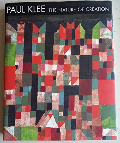 9780853318538: Paul Klee: The Nature of Creation/Works 1914-1940