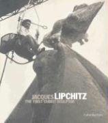 Stock image for Jacques Lipchitz: The First Cubist Sculptor for sale by Hippo Books