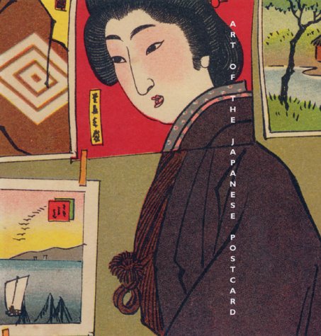 Stock image for Art of the Japanese Postcard for sale by GF Books, Inc.