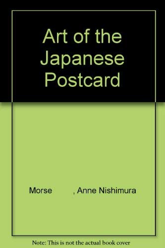 Stock image for Art of the Japanese Postcard for sale by Pudding Bag Books