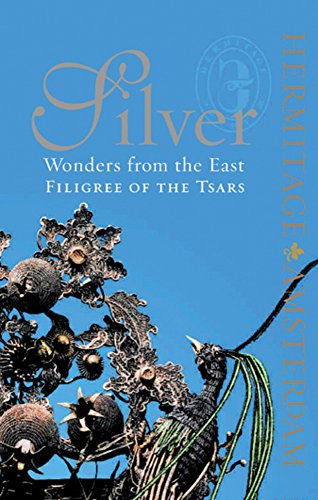 Silver Wonders from the East: Filigree of the Tsars (9780853319481) by Menshikova, Dr Maria; Pijzel-Dommisse, Dr Jet