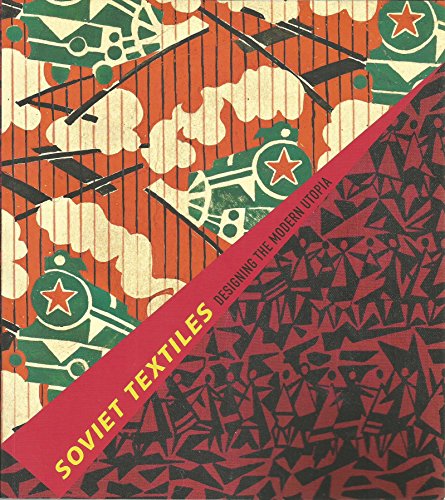 9780853319528: Soviet Textiles: Designing the Modern Utopia