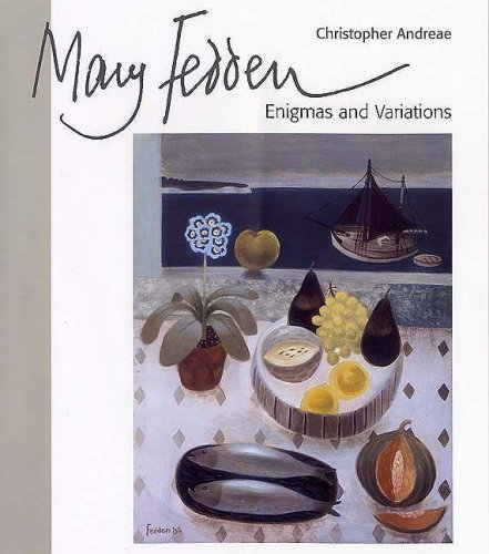 Imagen de archivo de Mary Fedden: Enigmas and Variations a la venta por Kirklee Books
