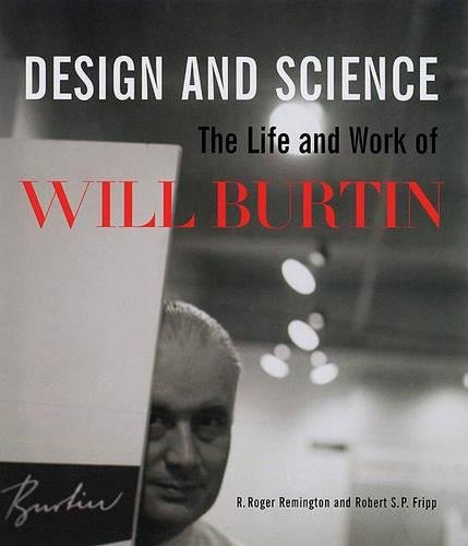 Stock image for Design and Science : The Life and Work of Will Burtin for sale by Better World Books Ltd