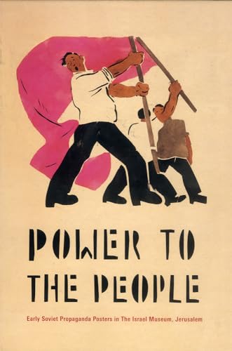 9780853319818: Power to the People: Early Soviet Propaganda Posters in the Israel Museum, Jerusalem