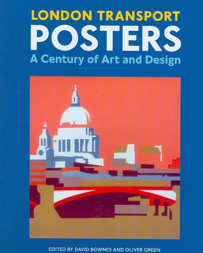 Imagen de archivo de London Transport Posters: A Century of Art and Design a la venta por Front Cover Books