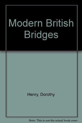 9780853340584: Modern British Bridges