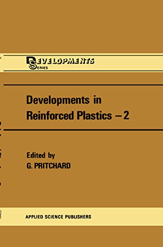 Stock image for DEVELOPMENTS IN REINFORCED PLASTICS--2: Properties of Laminates for sale by SUNSET BOOKS