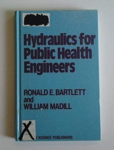 Stock image for Hydraulics for Public Health Engineers for sale by Book Booth