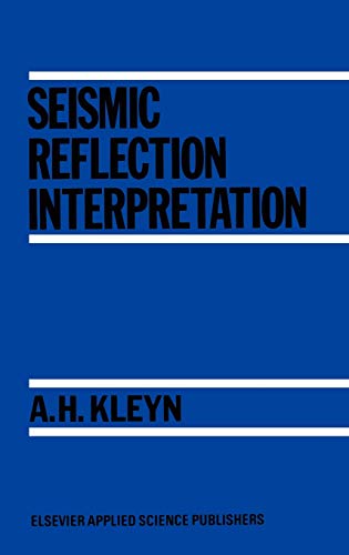 Beispielbild fr Seismic Reflection Interpretation zum Verkauf von Anybook.com