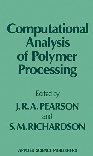 Beispielbild fr Computational Analysis of Polymer Processing zum Verkauf von Bingo Books 2