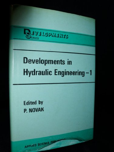 Beispielbild fr Developments in Hydraulic Engineering 1. zum Verkauf von J J Basset Books, bassettbooks, bookfarm.co.uk