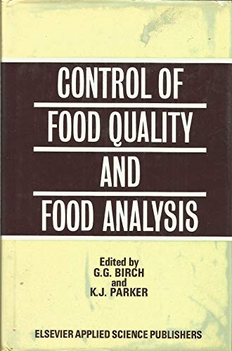 Stock image for Control Of Food Quality And Food Analysis for sale by Terrace Horticultural Books