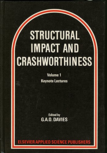 Beispielbild fr Structural Impact and Crashworthiness: Keynote Lectures, Volume 1 zum Verkauf von Reader's Corner, Inc.