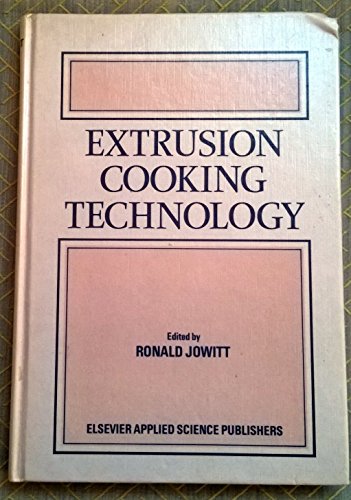 Extrusion Cooking Technology - Jowitt, Ronald