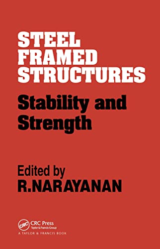 Beispielbild fr Steel-Framed Structures: Stability and Strength zum Verkauf von Revaluation Books