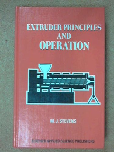Stock image for Extruder principles and operation for sale by Chapter 2 Books
