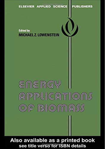 Beispielbild fr Energy Applications of Biomass zum Verkauf von Sequitur Books