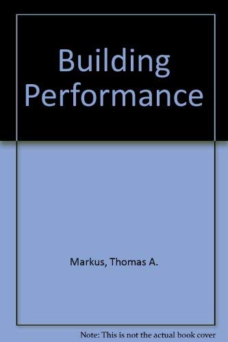 Building performance; Building Performance Research Unit, School of Architecture, University of Strathclyde; (9780853345428) by Building Performance Research Unit