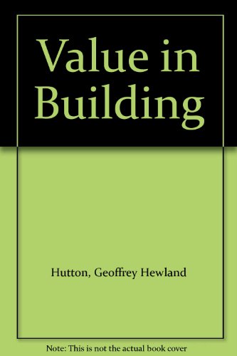 Imagen de archivo de Value In Building a la venta por Willis Monie-Books, ABAA