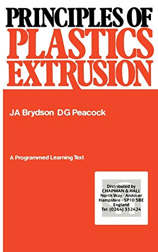 Principles of Plastic Extrusion