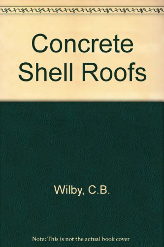 Imagen de archivo de Concrete Shell Roofs a la venta por Better World Books