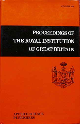 9780853345916: Royal Institution of Great Britain: v. 46: Proceedings