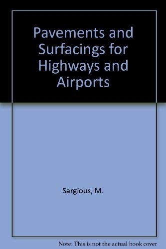 9780853346029: Pavements and Surfacings for Highways and Airports