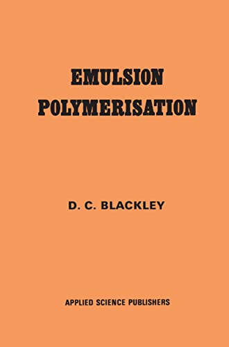 9780853346272: Emulsion Polymerization: Theory and Practice