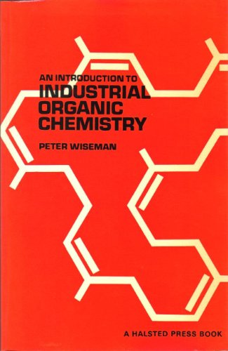 9780853347149: Introduction to Industrial Organic Chemistry