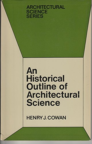 Beispielbild fr Historical Outline of Architectural Science zum Verkauf von Anybook.com