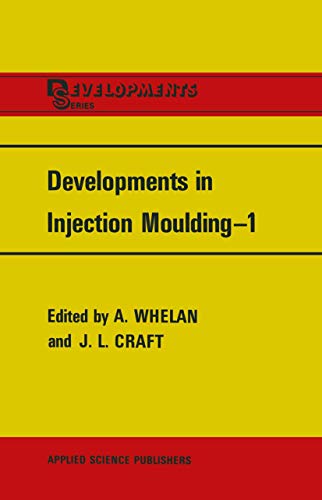 Stock image for Developments in Injection Moulding - 1 for sale by Books & Bygones