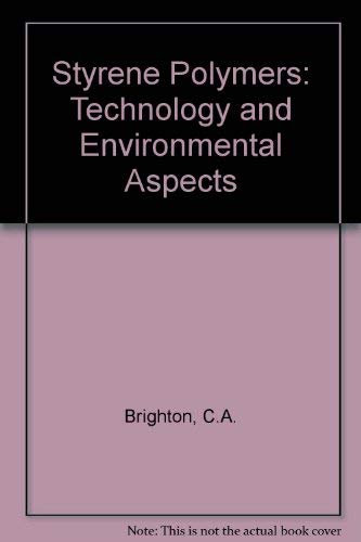 Imagen de archivo de Styrene polymers: Technology and environmental aspects a la venta por HPB-Emerald