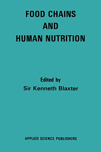 Stock image for Food Chains and Human Nutrition for sale by JuddSt.Pancras