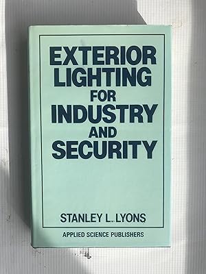 Beispielbild fr Exterior Lighting for Industry and Security zum Verkauf von Anybook.com